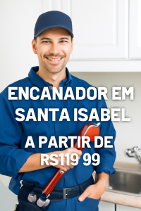 Encanador em Santa Isabel SP